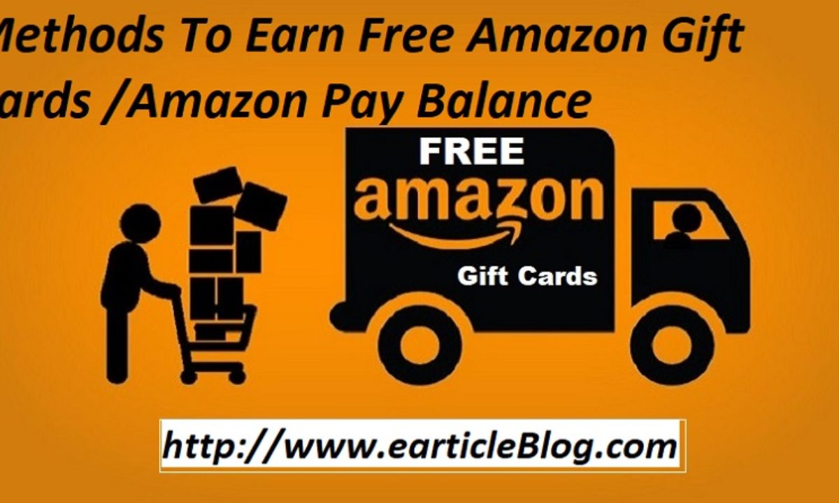 Top 5 Ways To Earn Free Amazon Gift Cards In India Updated Earticleblog