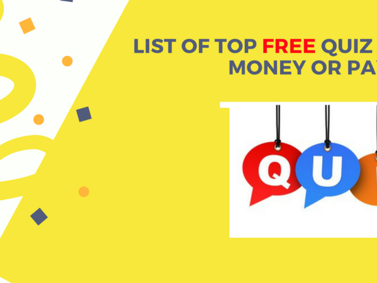 Top 8 Free Quiz App To Earn Real Money Paytm Cash In 2021 Earticleblog