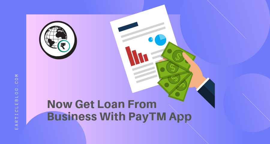 Loan From Business With PayTM App