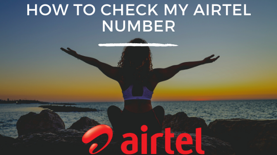 How to check my airtel mobile number