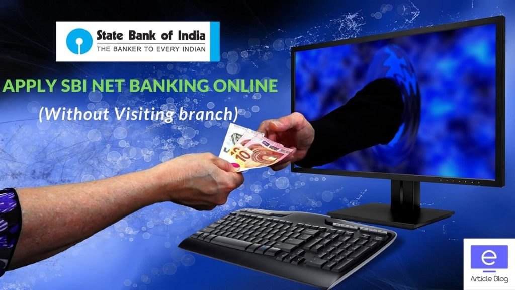 SBI Net Banking Without Visiting Branch