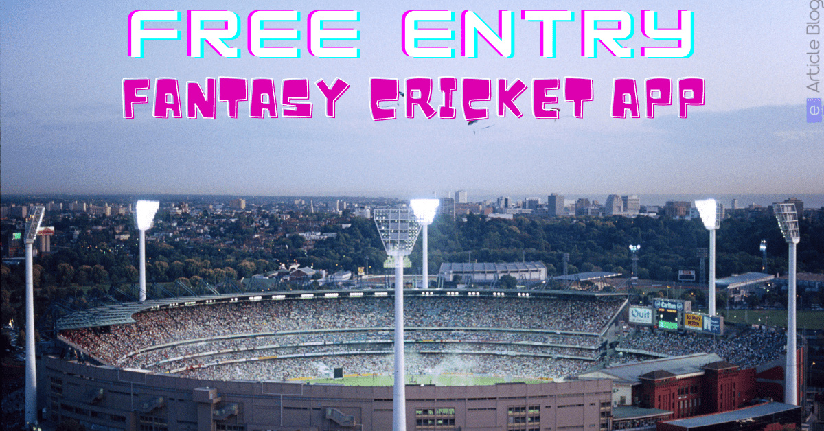 Free Entry Fantasy Cricket App