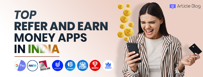 Top Refer Earn Money Apps