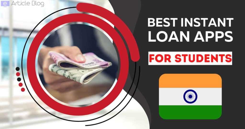 Best Instant Loan App for Students