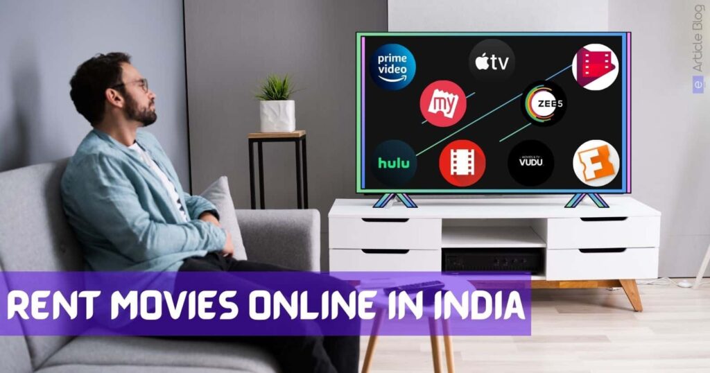 Rent Movies Online in India