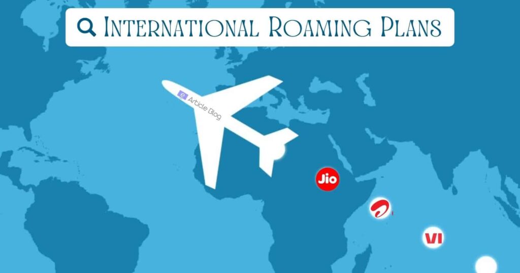 International Roaming Plans Jio Airtel Vi