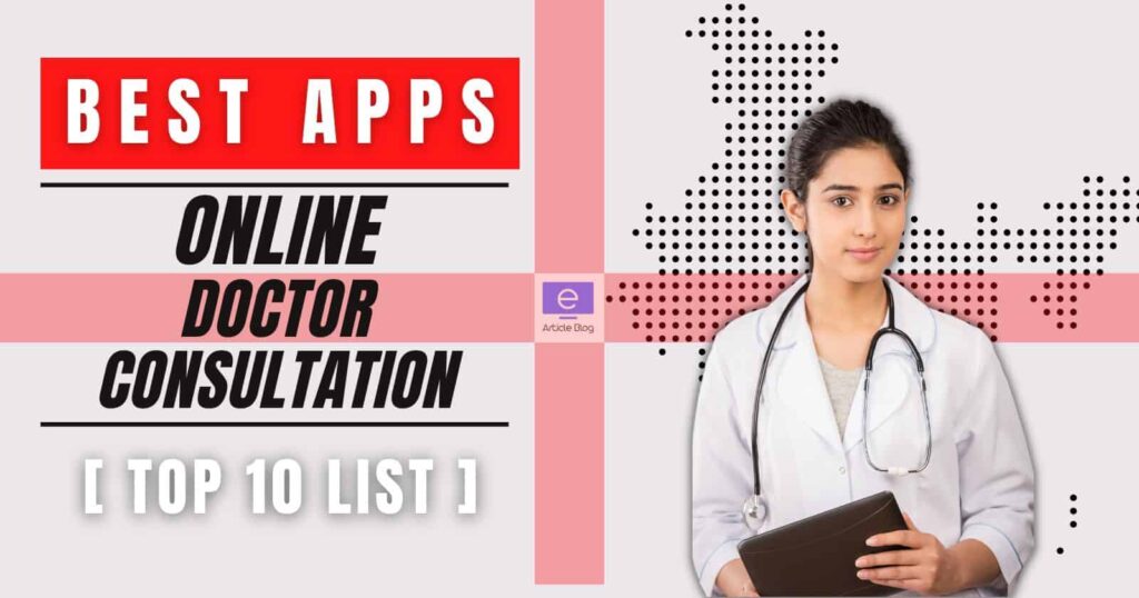 Top 10 Apps for Online Doctor Consultation in India