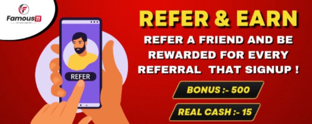 Famous11 Refer & Earn