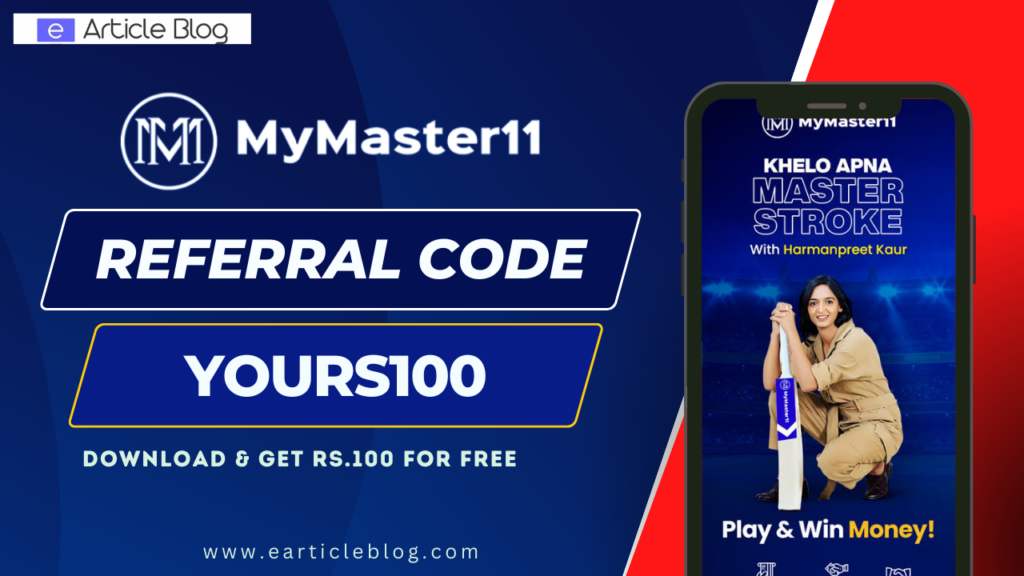 MyMaster11 Referral Code