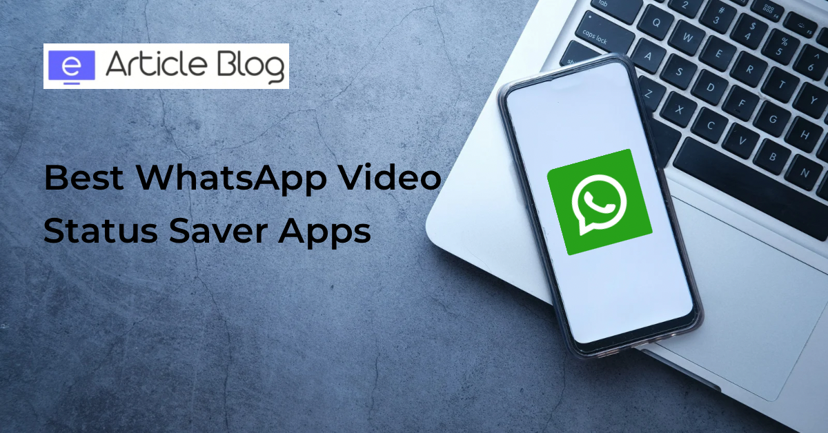 best app for whatsapp status video download