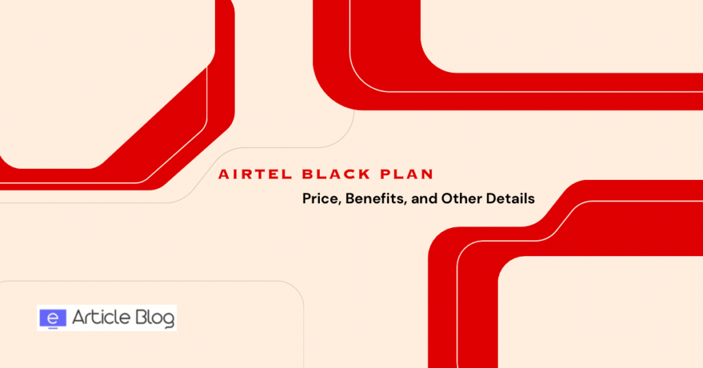 Airtel black plan