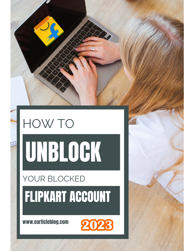 How To Unblock Your Flipkart Account