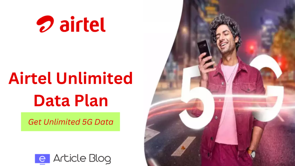 Airtel Unlimited Data Plans