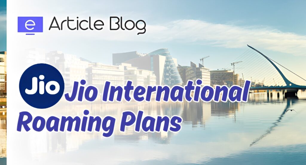 Jio International Roaming Plans