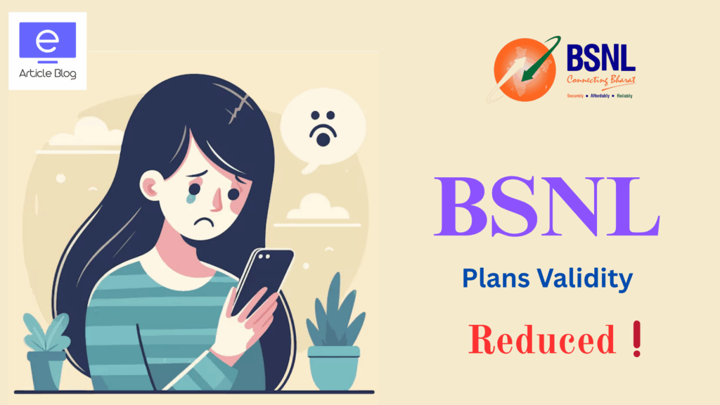BSNL Reduces Plan Validity of 7 Plans, Check Full List 1 BSNL Reduces Plan Validity