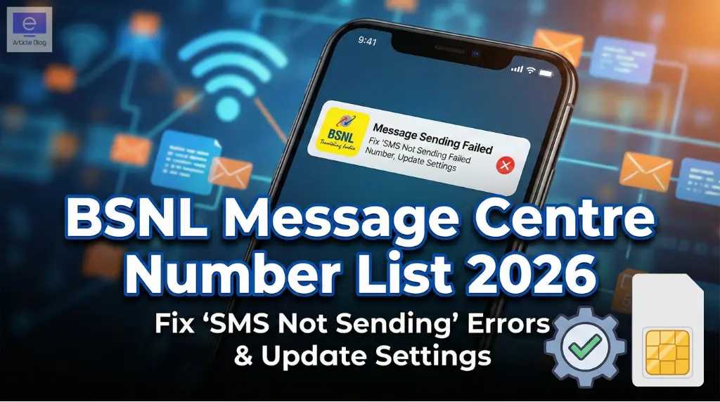 eArticleBlog - Your pocket guide to Smart Earning. 1 BSNL Message Centre Number